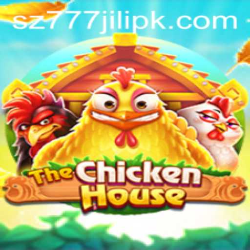 Exploring The Exciting World of TheChickenHouse: A Deep Dive into SZ777 JILI Gaming